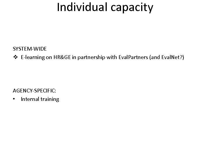 Individual capacity SYSTEM-WIDE v E-learning on HR&GE in partnership with Eval. Partners (and Eval.