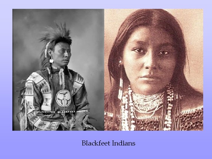 Blackfeet Indians 