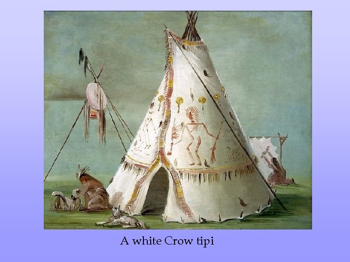 A white Crow tipi 