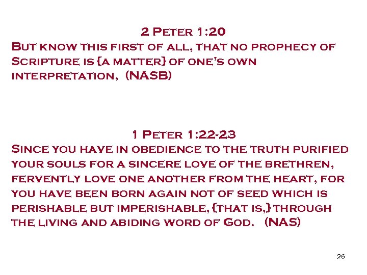 parativqhmi (paratitheemi) 2 Peter 1: 20 2 Timothy 2: 15 But know” to place