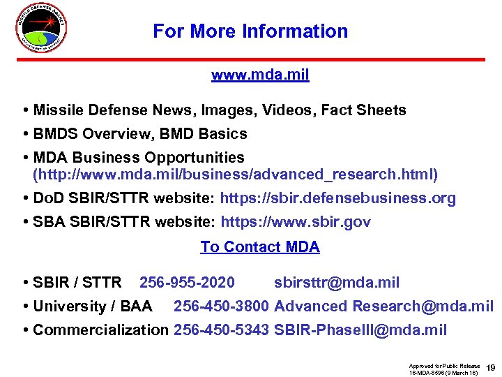 For More Information www. mda. mil • Missile Defense News, Images, Videos, Fact Sheets