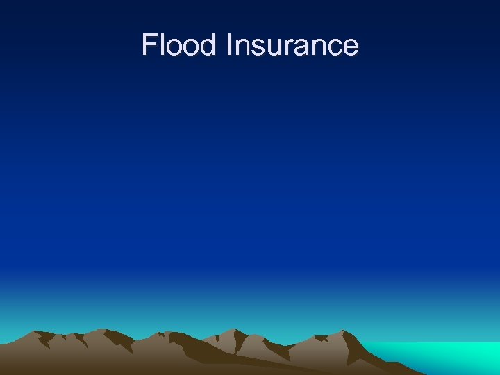 Flood Insurance 