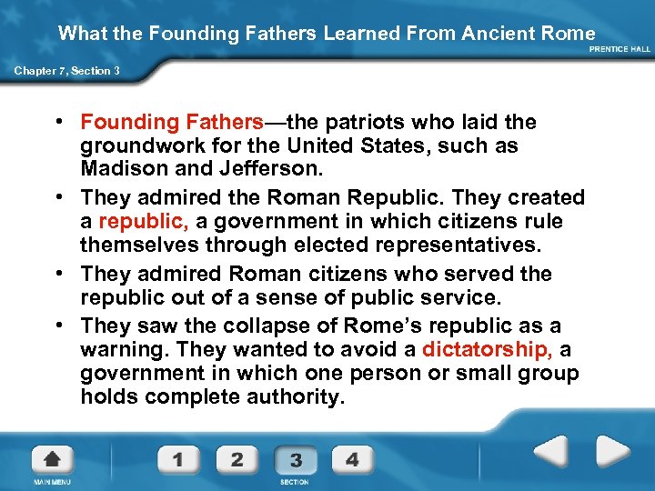 What the Founding Fathers Learned From Ancient Rome Chapter 7, Section 3 • Founding