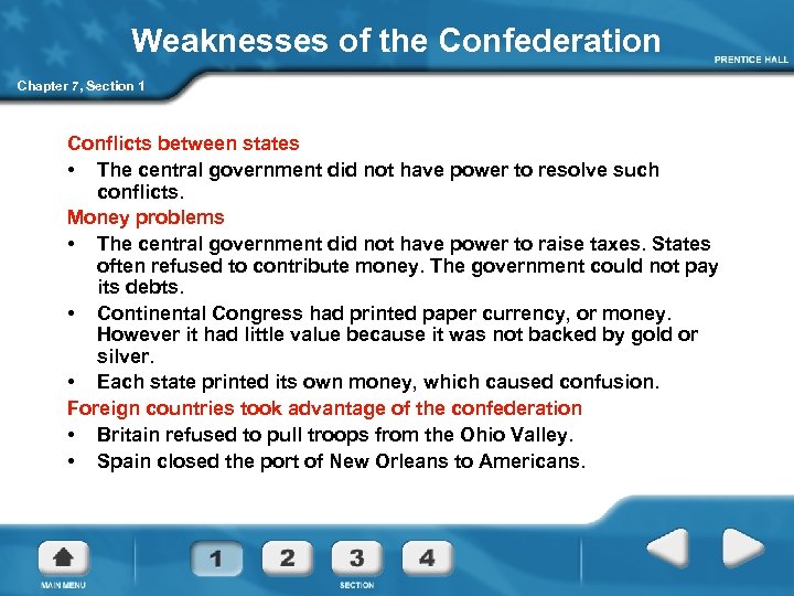 Weaknesses of the Confederation Chapter 7, Section 1 Conflicts between states • The central