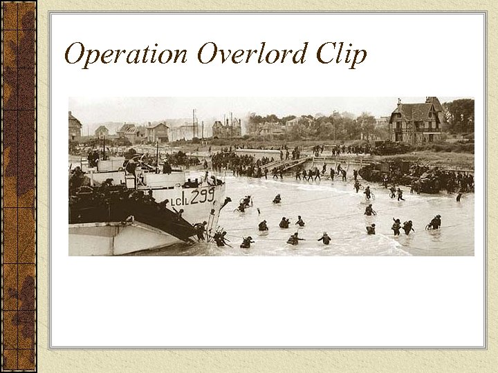 Operation Overlord Clip 