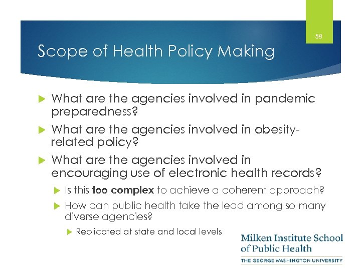 58 Scope of Health Policy Making What are the agencies involved in pandemic preparedness?