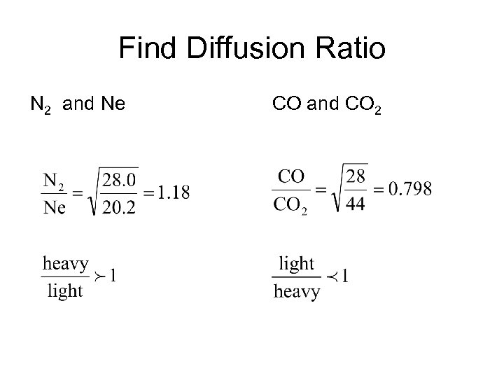 Find Diffusion Ratio N 2 and Ne CO and CO 2 