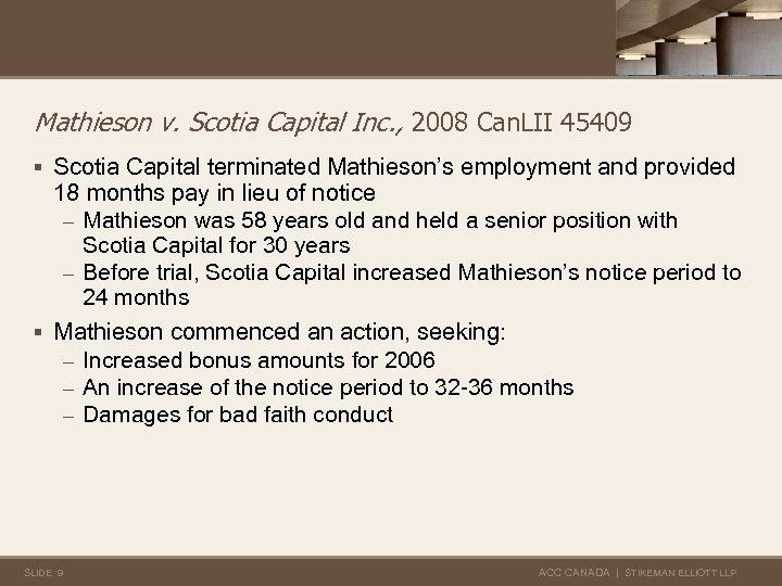 Mathieson v. Scotia Capital Inc. , 2008 Can. LII 45409 § Scotia Capital terminated