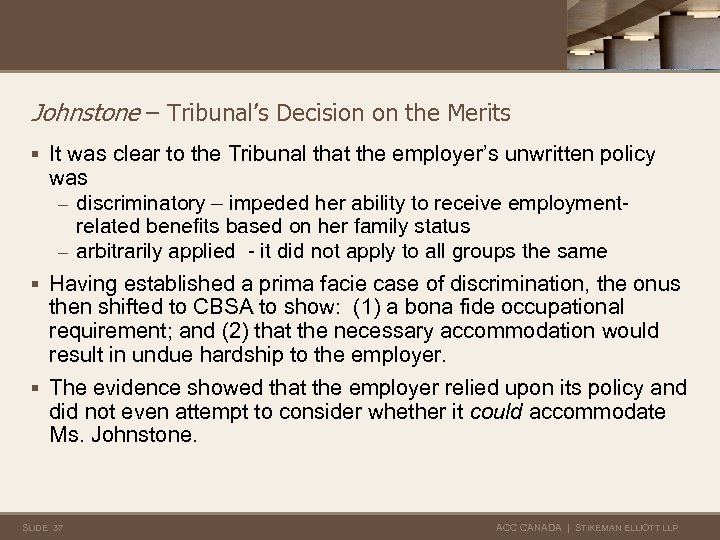 Johnstone – Tribunal’s Decision on the Merits § It was clear to the Tribunal