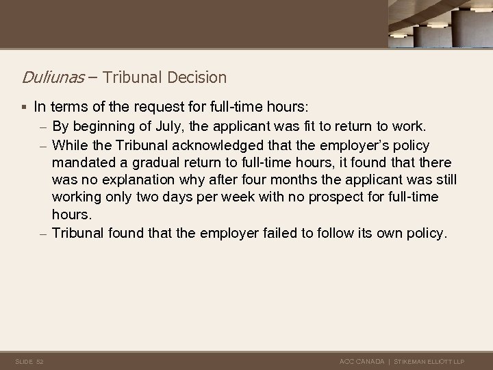 Duliunas – Tribunal Decision § In terms of the request for full-time hours: –