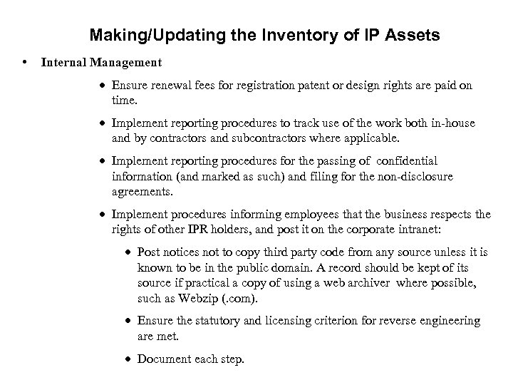 Making/Updating the Inventory of IP Assets • Internal Management · Ensure renewal fees for