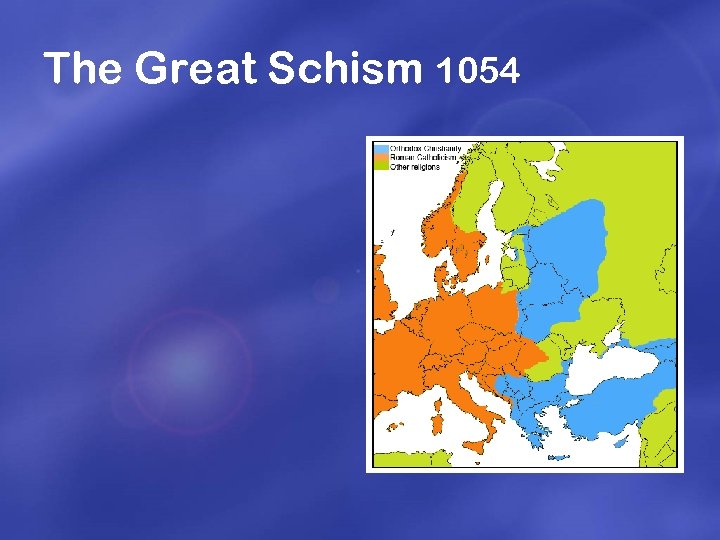The Great Schism 1054 