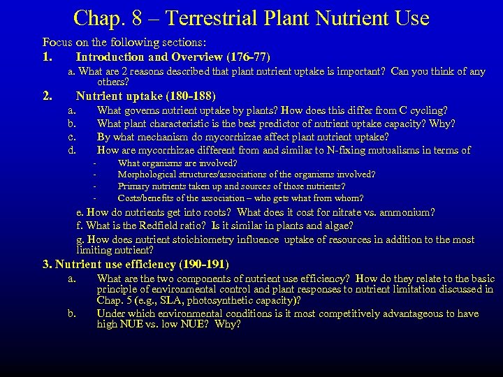 Chap. 8 – Terrestrial Plant Nutrient Use Focus on the following sections: 1. Introduction