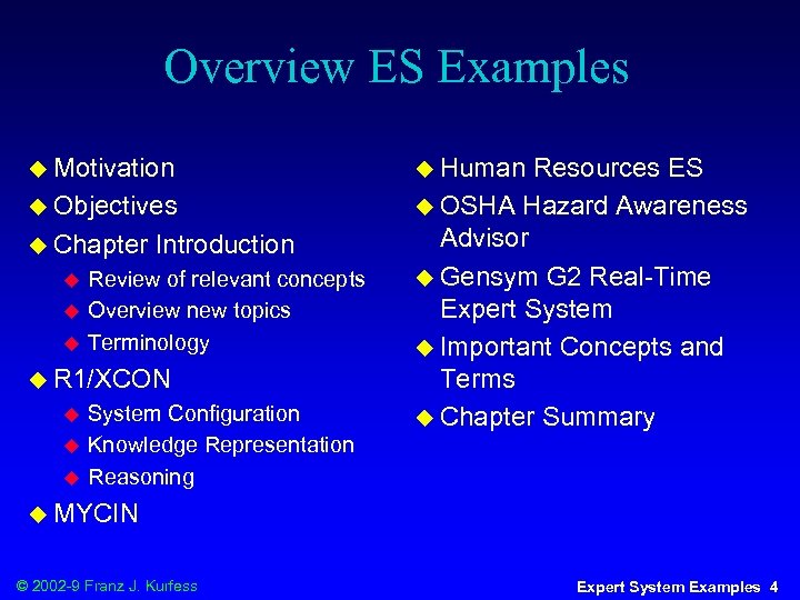 Overview ES Examples u Motivation u Objectives u Chapter u u u Introduction Review