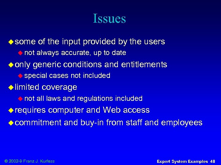 Issues u some u not u only of the input provided by the users