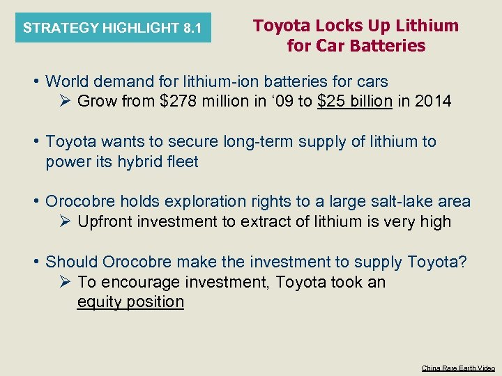 STRATEGY HIGHLIGHT 8. 1 Toyota Locks Up Lithium for Car Batteries • World demand