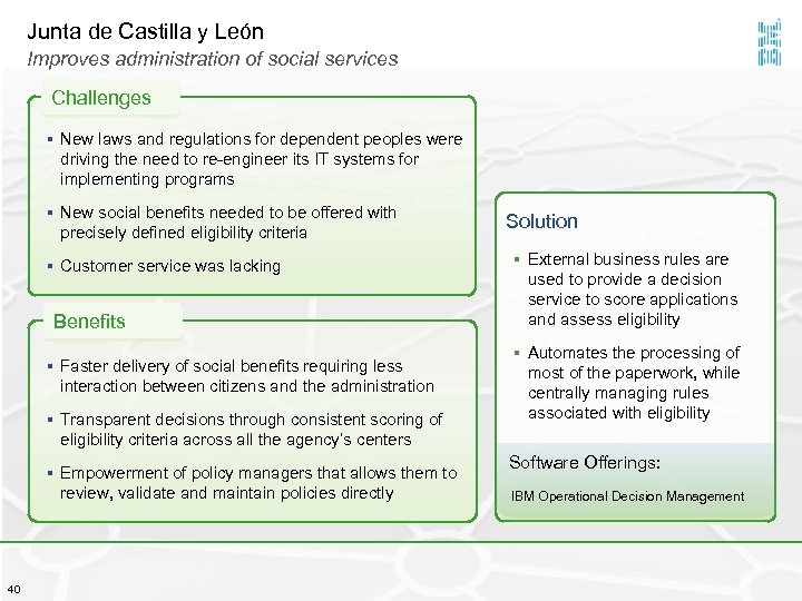 Junta de Castilla y León Improves administration of social services Challenges § New laws