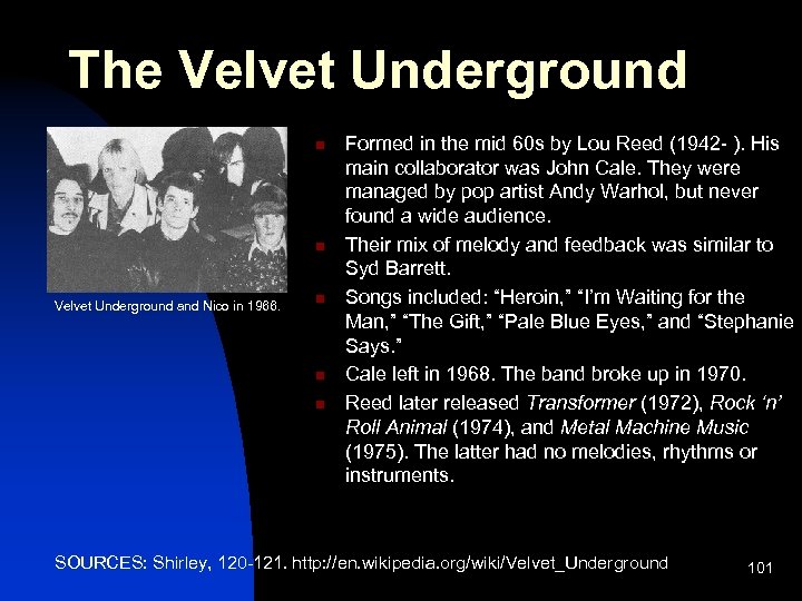 The Velvet Underground n n Velvet Underground and Nico in 1966. n n n