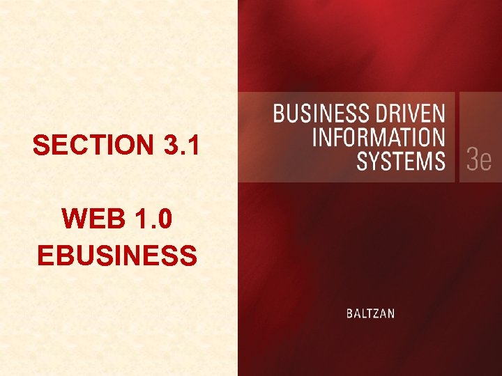 SECTION 3. 1 WEB 1. 0 EBUSINESS 