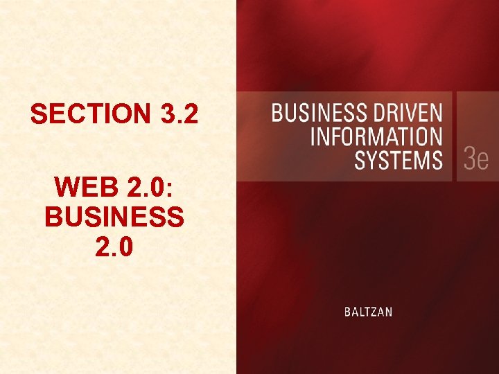 SECTION 3. 2 WEB 2. 0: BUSINESS 2. 0 