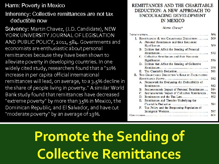 Harm: Poverty in Mexico Inherency: Collective remittances are not tax deductible now Solvency: Martin