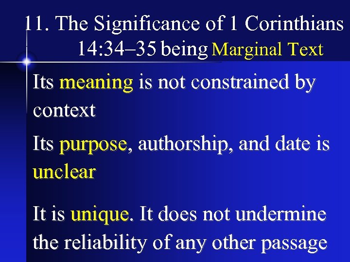 11. The Significance of 1 Corinthians 14: 34– 35 being Marginal Text Its meaning