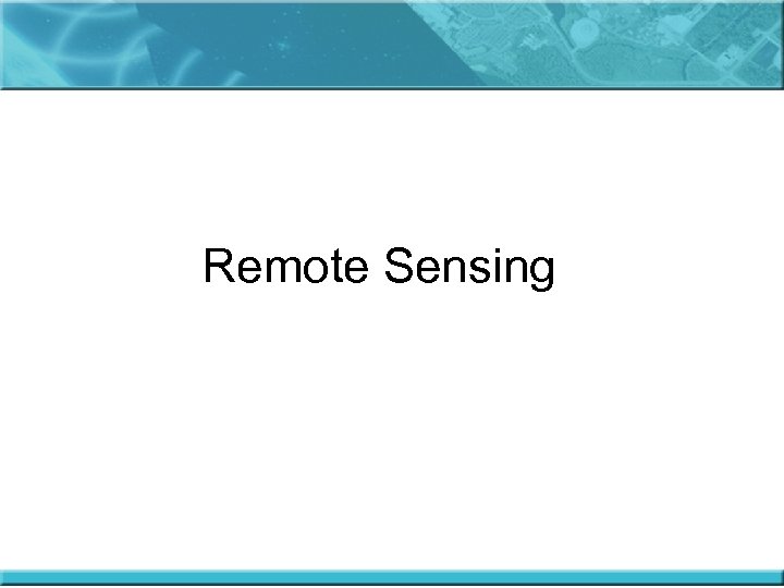 Remote Sensing 