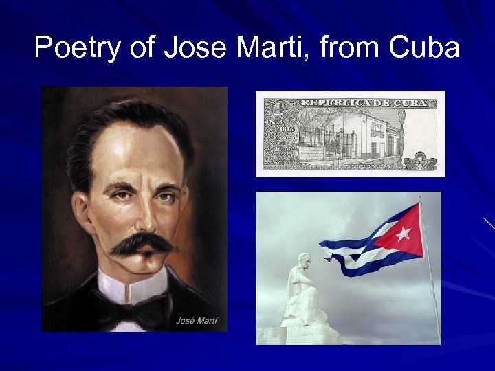 Poetry of Jose Marti, from Cuba 