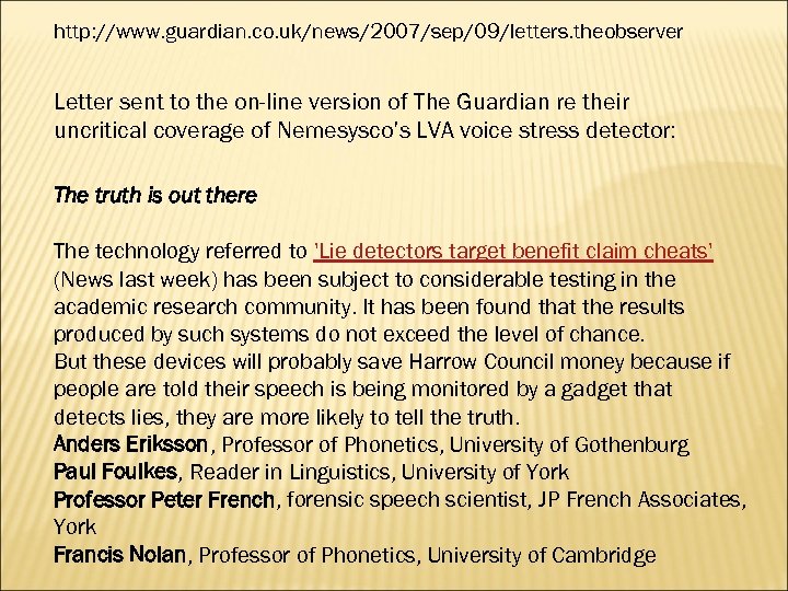 http: //www. guardian. co. uk/news/2007/sep/09/letters. theobserver Letter sent to the on-line version of The