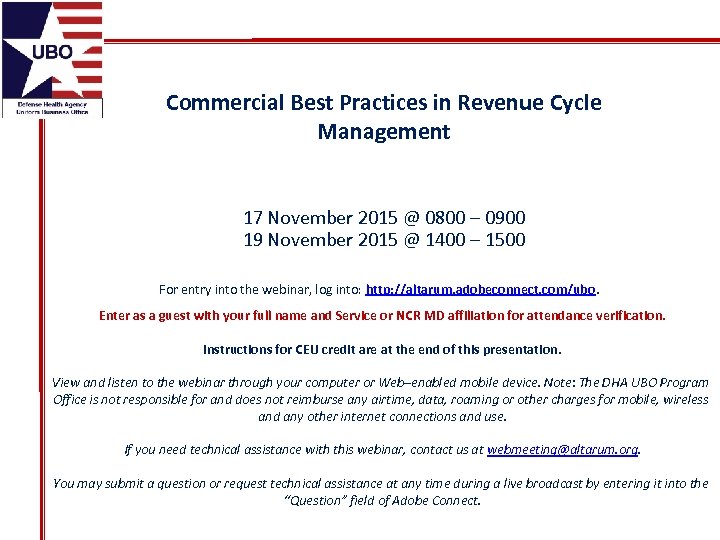 Commercial Best Practices in Revenue Cycle Management 17 November 2015 @ 0800 – 0900