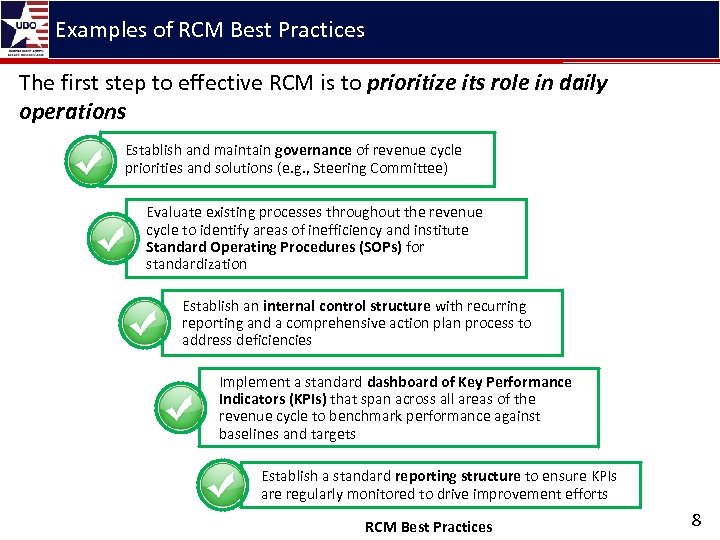 Examples of RCM Best Practices The first step to effective RCM is to prioritize
