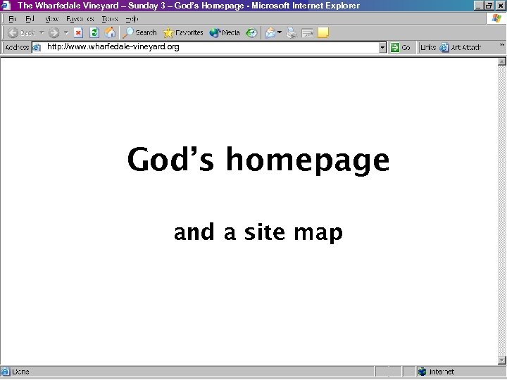 The Wharfedale Vineyard – Sunday 3 – God’s Homepage - Microsoft Internet Explorer http: