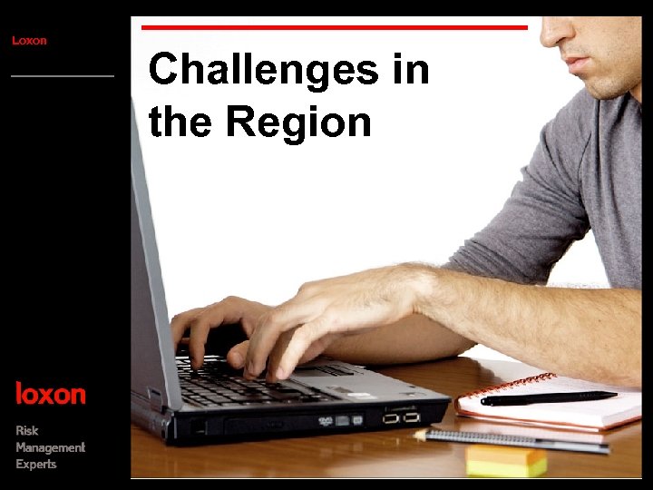 Loxon Challenges in the Region 