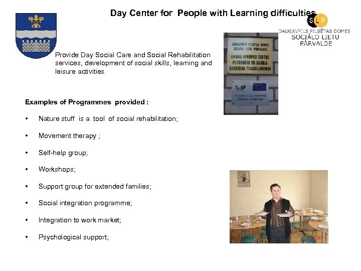 Day Center for People with Learning difficulties Provide Day Social Care and Social Rehabilitation