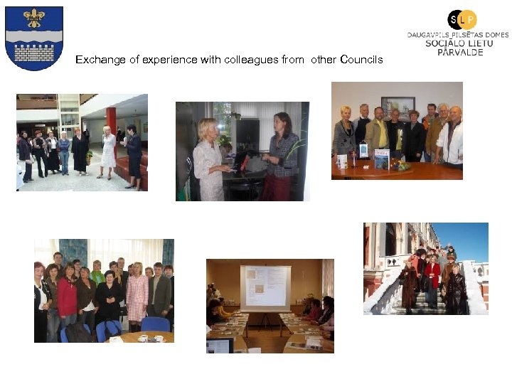 Exchange of experience with colleagues from other Councils 