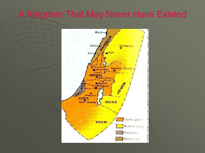 A Kingdom That May Never Have Existed 