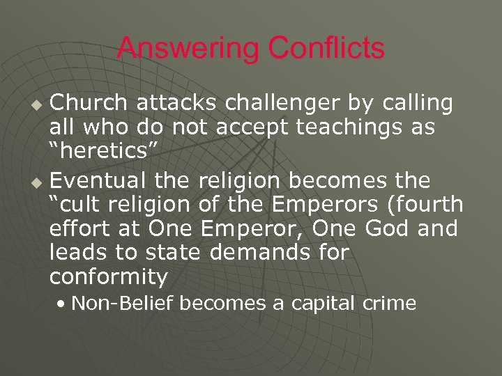 Answering Conflicts Church attacks challenger by calling all who do not accept teachings as