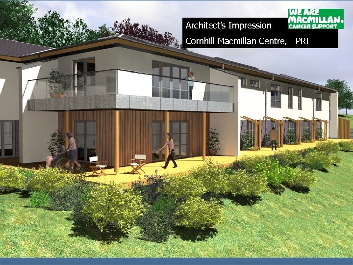 Architect’s Impression Cornhill Macmillan Centre, PRI 