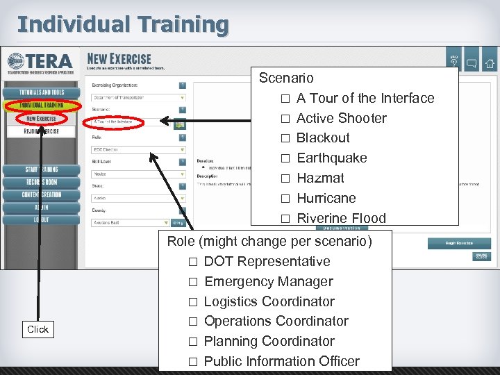 Individual Training Scenario ¨ A Tour of the Interface ¨ Active Shooter ¨ Blackout