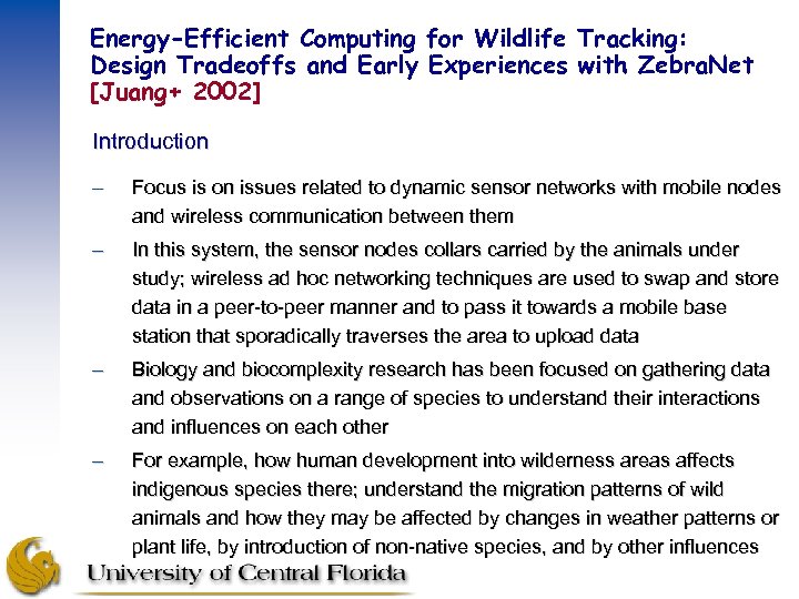 Energy-Efficient Computing for Wildlife Tracking: Design Tradeoffs and Early Experiences with Zebra. Net [Juang+