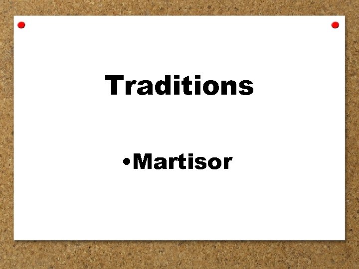 Traditions • Martisor 