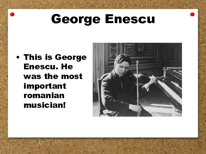 George Enescu • This is George Enescu. He was the most important romanian musician!