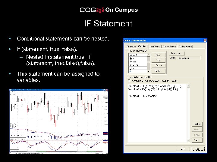 IF Statement • Conditional statements can be nested. • If (statement, true, false). –