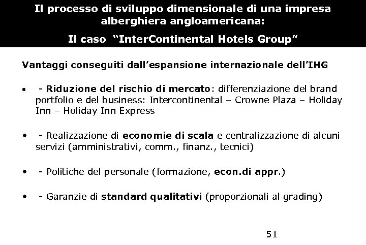 Il processo di sviluppo dimensionale di una impresa alberghiera angloamericana: Il caso “Inter. Continental
