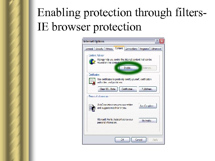 Enabling protection through filters. IE browser protection 