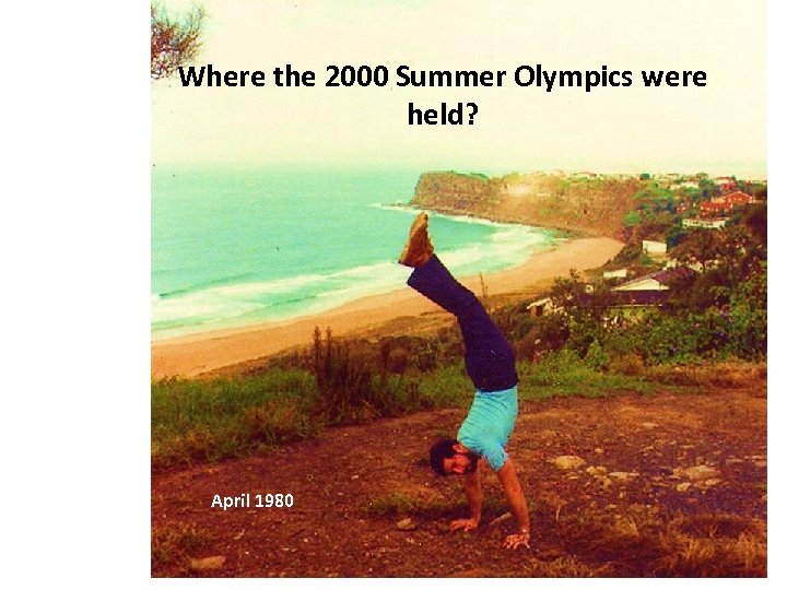 Where the 2000 Summer Olympics were held? April 1980 