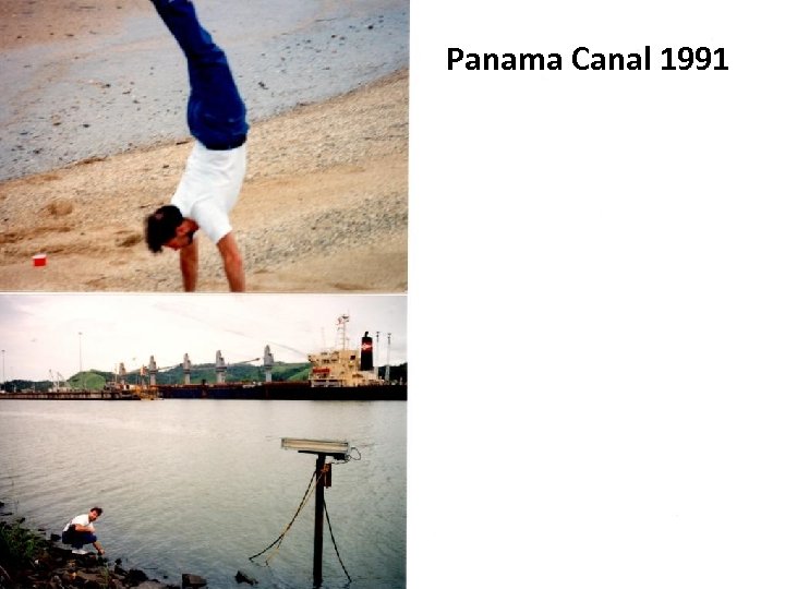 Panama Canal 1991 