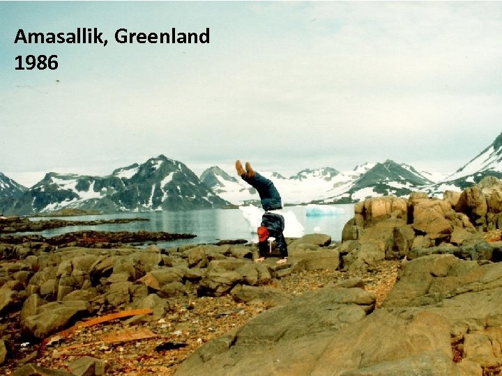 Amasallik, Greenland 1986 