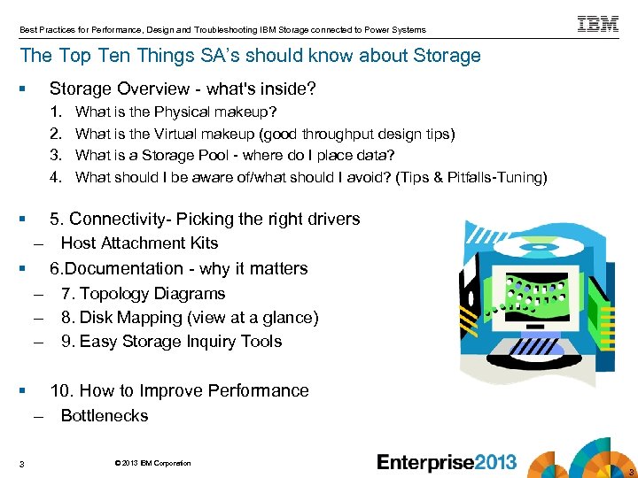 Best Practices for Performance, Design and Troubleshooting IBM Storage connected to Power Systems The