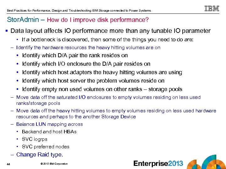 Best Practices for Performance, Design and Troubleshooting IBM Storage connected to Power Systems Stor.